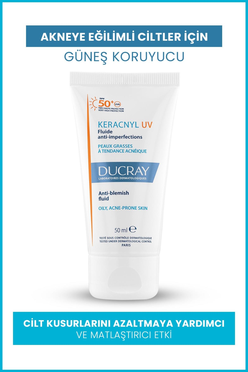 Ducray Keracnyl Fluid SPF 50+ Yağlı ve Akneye Eğilimli Ciltler İçin Güneş Koruyucu 50ml - 1