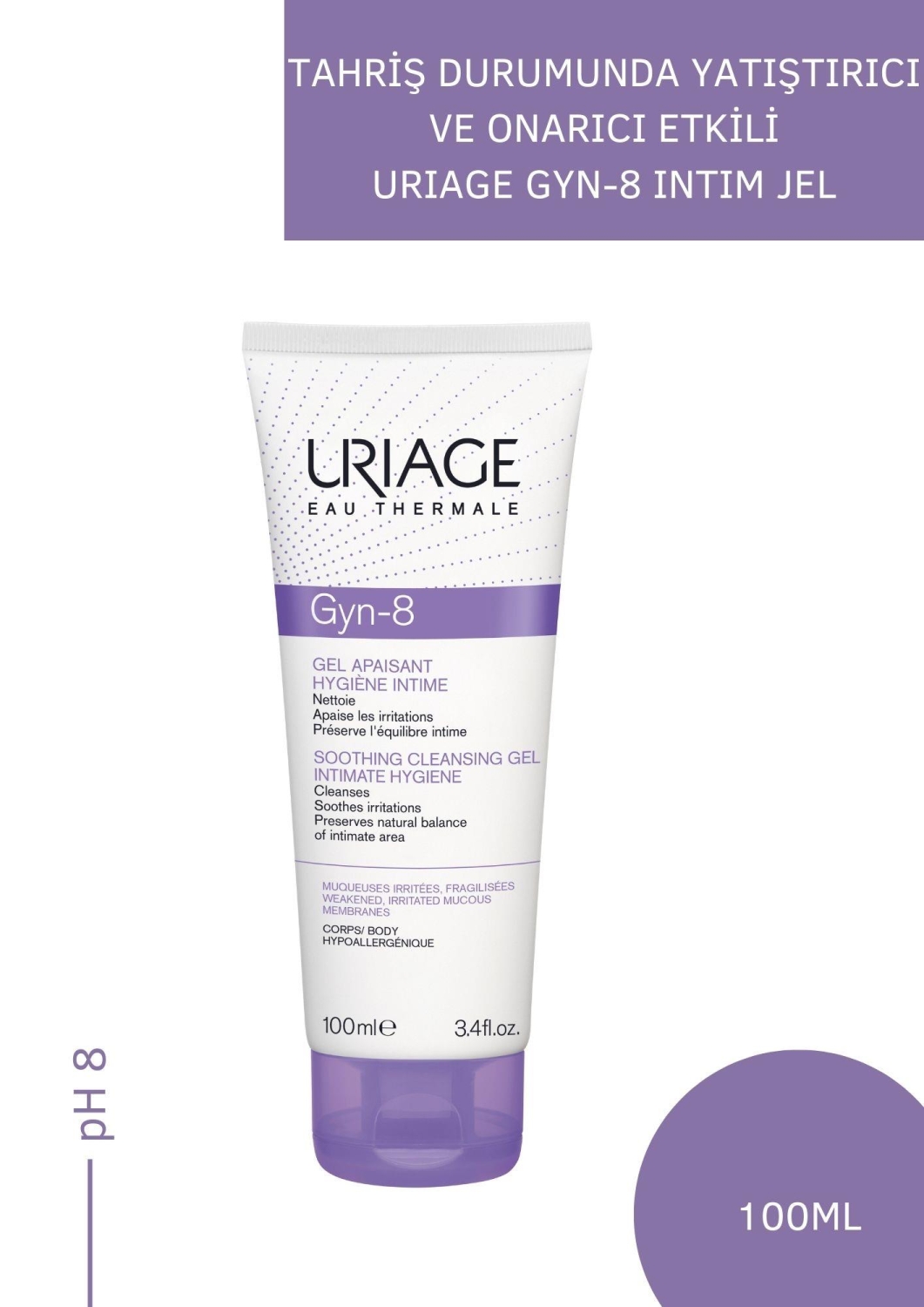 Uriage Gyn-8 Soothing Cleansing Gel 100 ML - 3